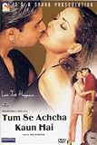 Tum Se Achcha Kaun Hai
