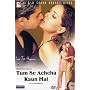 Tum Se Achcha Kaun Hai