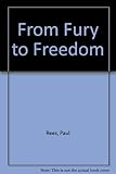 From fury to freedom
