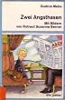 Zwei Angsthasen. (Gro�e Druckschrift).