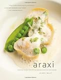 Araxi: Seasonal Recipes from the Celebrated Whistler Restaurant