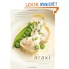 Araxi: Seasonal Recipes from the Celebrated Whistler Restaurant