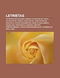 Letristas: Letristas de Estados Unidos, Letristas de Italia, Letristas de tango, Libretistas, Libretistas de zarzuela, Serge Gainsbourg (Spanish Edition)