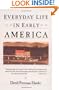 Everyday Life in Early America