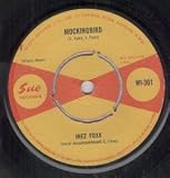 MOCKINGBIRD 7 INCH (7