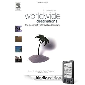 Worldwide Destinations, Fourth Edition: The geography of travel and tourism