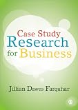 Case Study Research for Business