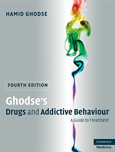 Ghodse's Drugs and Addictive Behaviour: A Guide to Treatment