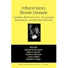 Annals of the New York Academy of Sciences, Inflammatory Bowel Disease: Genetics, Barrier... by Wolfram W. Domschke, Martin F Kagnoff, Torsten F. Kucharzik, and Lloyd Mayer