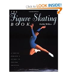 The Figure Skating Book: A Young Persons' Guide to Figure Skating (Young Performer's Guide)