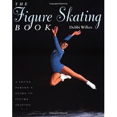 The Figure Skating Book: A Young Person's Guide to Figure Skating
