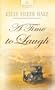 A Time to Laugh (Montana Territory Series #3) (Heartsong Presents #787)