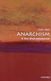 Anarchism: A Very Short Introduction (Very Short Introductions)