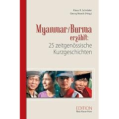Myanmar / Burma erz�hlt: 25 zeitgen�ssische Kurzgeschichten