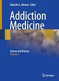 Addiction Medicine: Science and Practice