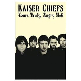 Kaiser Chiefs - Poster Yours