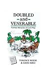 Doubled and venerable : further miracles of card play