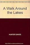 A walk around the lakes