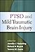 PTSD and Mild Traumatic Brain Injury