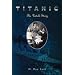 Titanic: The Untold Story