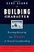Building Character: Strengthening the Heart of Good Leadership (J-B CCL (Center for Creative Leadership))