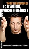 Ich weiß, was du denkst: Das Geheimnis, Gedanken zu lesen