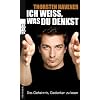 Ich wei�, was du denkst: Das Geheimnis, Gedanken zu lesen