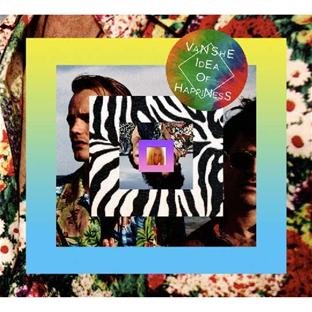 Van She - Idea of Happiness - Zortam Music