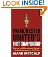 Manchester United's First Championship