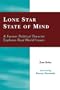 Lone Star State of Mind: A Former Political Theorist Explores Real World Issues