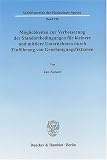 M�glichkeiten zur Verbesserung der Standortbedingungen f�r kleinere und mittlere Unternehmen durch Einf�hrung von Genehm