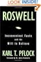Roswell : Inconvenient Facts and the Will to Believe