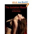 The Isolation Room (a short story)