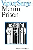 Men in prison : part one of 'Victory-in-defeat, defeat-in-victory'