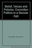 Beliefs, values, and policies
