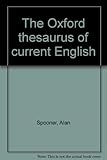 The Oxford thesaurus of current English