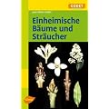 Einheimische B�ume und Str�ucher