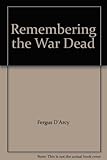 Remembering the war dead : British Commonwealth and international war graves in Ireland since 1914