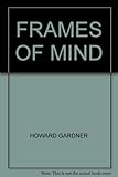 Frames of mind : the theory of multiple intelligences