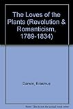 The loves of the plants 1789
