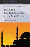 Religious fundamentalism in the Middle East : a cross-national, inter-faith, and inter-ethnic analysis