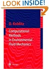 Computational Methods in Environmental Fluid Mechanics (Engineering Online Library)