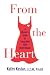 Books : From the Heart: A Woman's Guide to Living Well With Heart Disease