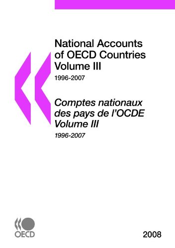 National Accounts of Oecd Countries Volume 3a, Volume 3b / Comptes Nationaux Des Pays De L´ocde Volume 3a, Volume 3b Image of National Accounts of Oecd Countries Volume 3a, Volume 3b / Comptes Nationaux Des Pays De L´ocde Volume 3a, Volume 3b