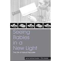 Seeing Babies In A New Light: The Life Of Hanus Papousek