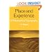Place and Experience: A Philosophical Topography