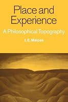 Place and Experience: A Philosophical Topography