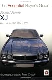 Jaguar Daimler XJ: The Essential Buyer s Guide
