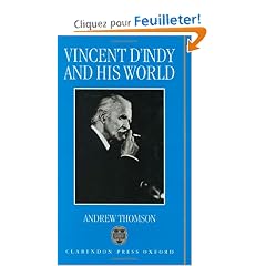 Vincent d'Indy and his World