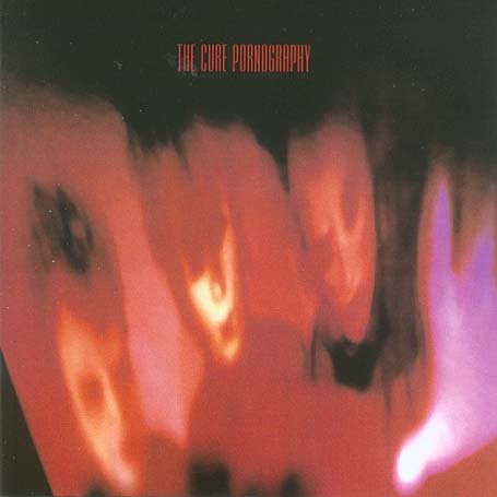 Cure - Pornography (Remastered) - Zortam Music
